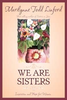 Stock image for We Are Sisters: Inspiration for Women for sale by SecondSale