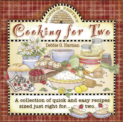 Imagen de archivo de Cooking for Two: A Collection of Quick and Easy Recipes Sized Just Right for Two a la venta por Jenson Books Inc