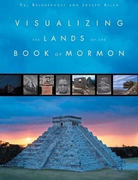 Imagen de archivo de Visualizing the Lands of the Book of Mormon a la venta por Jenson Books Inc