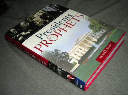 Beispielbild fr Presidents and Prophets. The Story of America's Presidents and the LDS Church zum Verkauf von Jenson Books Inc