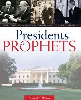 Stock image for Presidents and Prophets for sale by Jenson Books Inc