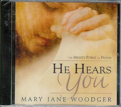 Imagen de archivo de He Hears You: The Mighty Power of Prayer a la venta por SecondSale