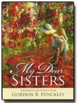 Imagen de archivo de My Dear Sisters : Inspiration for Women a la venta por Better World Books: West