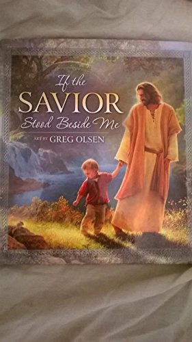 Stock image for If the Savior Stood Beside Me for sale by SecondSale