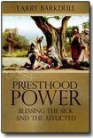 Stock image for Priesthood Power Blessing Sick and Afflicted for sale by Books of the Smoky Mountains