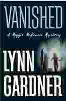Stock image for VANISHED - Maggie McKenzie Mystery for sale by The Book Garden