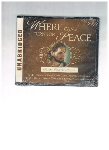 Stock image for Where Can I Turn For Peace Unabridged Audio CD - Finding Comfort in Christ for sale by Lexington Books Inc