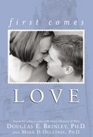 Beispielbild fr First Comes Love zum Verkauf von Idaho Youth Ranch Books