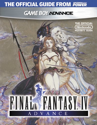 Stock image for Official Nintendo Final Fantasy IV Advance Player's Guide for sale by Ergodebooks