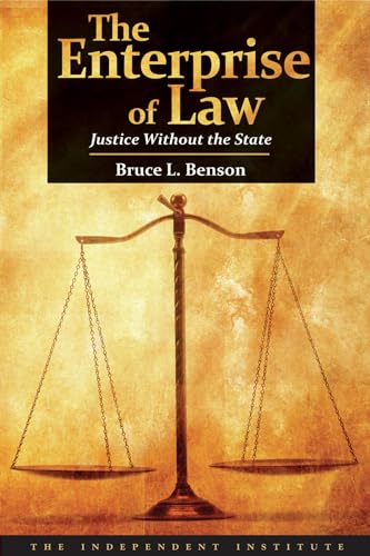 Beispielbild fr The Enterprise of Law: Justice Without the State zum Verkauf von BooksRun