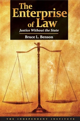 9781598130447: The Enterprise of Law: Justice Without the State