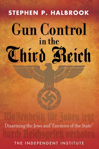 Beispielbild fr Gun Control in the Third Reich : Disarming the Jews and Enemies of the State zum Verkauf von Better World Books: West