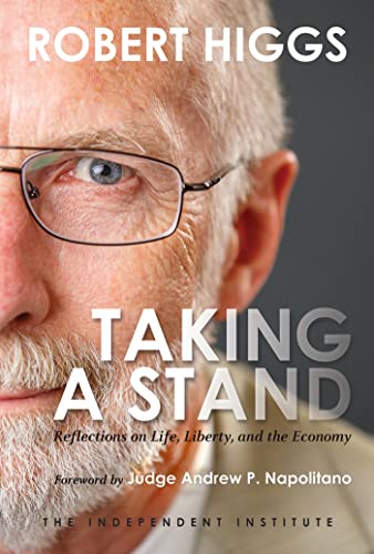 Imagen de archivo de Taking a Stand: Reflections on Life, Liberty, and the Economy a la venta por Blue Vase Books