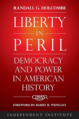 Stock image for Liberty in Peril: Democracy and Power in American History for sale by Gulf Coast Books