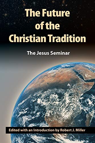 9781598150001: The Future of the Christian Tradition
