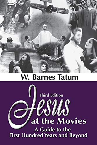 Stock image for Jesus at the Movies : A Guide to the First Hundred Years and Beyond for sale by Better World Books