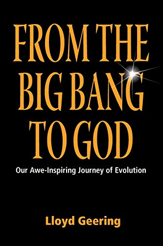 Stock image for From the Big Bang to God for sale by Better World Books
