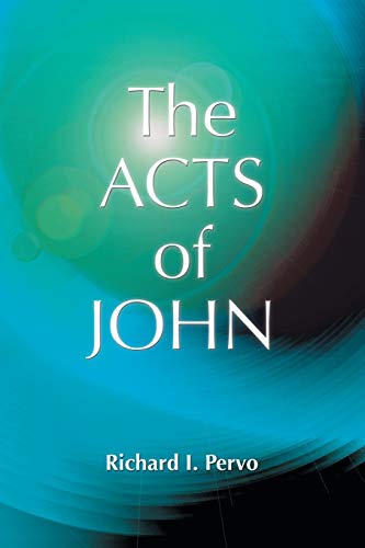 Beispielbild fr The Acts of John (Early Christian Apocrypha) zum Verkauf von Books Unplugged