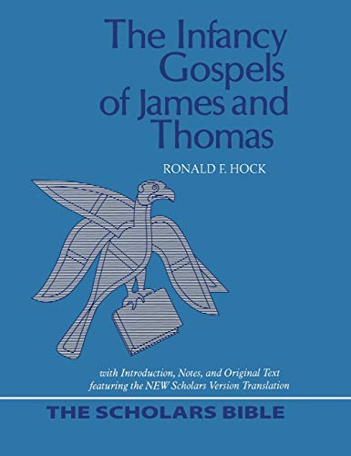 9781598151855: The Infancy Gospels of James and Thomas: 2 (Scholars Bible)