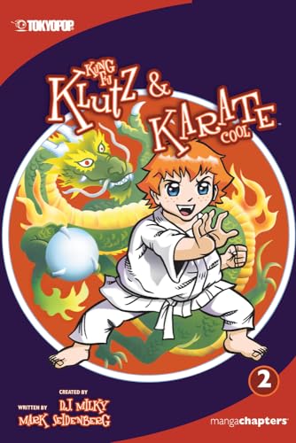 Kung Fu Klutz and Karate Cool, Volume 2 (2) (Kung Fu Klutz and Karate Cool manga) (9781598160536) by Milky, D.J.; Seidenberg, Mark