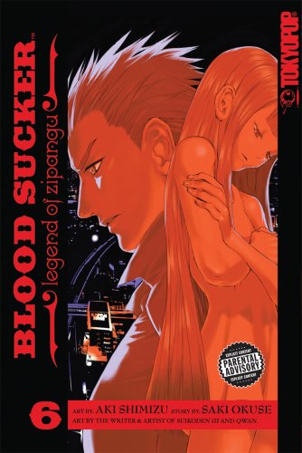 BLOOD SUCKER Volume 6 (Blood Sucker (Graphic Novels)) (9781598163377) by Saki Okuse; Aki Shimizu