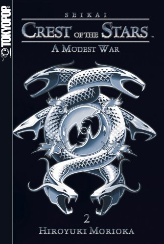 Beispielbild fr Seikai Volume 2: Crest of the Stars A Modest War Manga Novel zum Verkauf von WorldofBooks