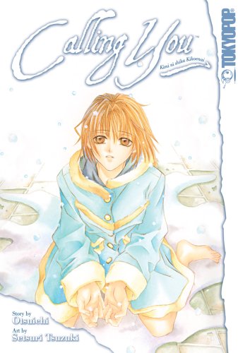 Beispielbild fr Calling You (Kimi ni shika Kikoenai) zum Verkauf von SecondSale