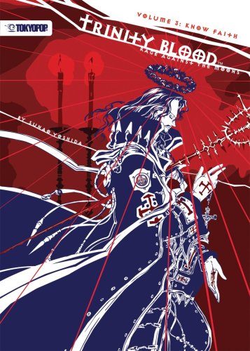 Imagen de archivo de Trinity Blood - Rage Against the Moons Volume 3: Know Faith a la venta por Half Price Books Inc.