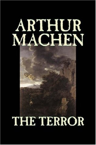 The Terror (9781598181586) by Machen, Arthur