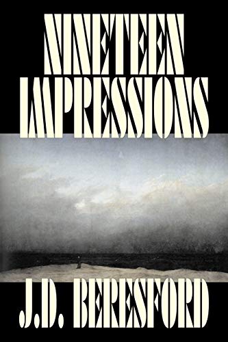Nineteen Impressions (9781598182958) by Beresford, J. D.