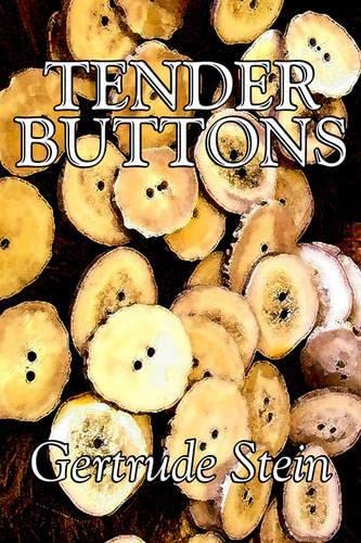 9781598183399: Tender Buttons by Gertrude Stein, Fiction, Literary, LGBT, Gay