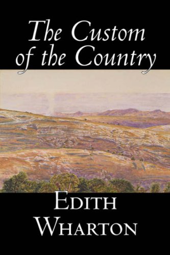 The Custom of the Country (9781598183696) by Wharton, Edith