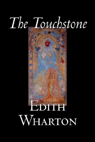 The Touchstone by Edith Wharton, Fiction, Literary, Classics (Hardback or Cased Book) - Wharton, Edith