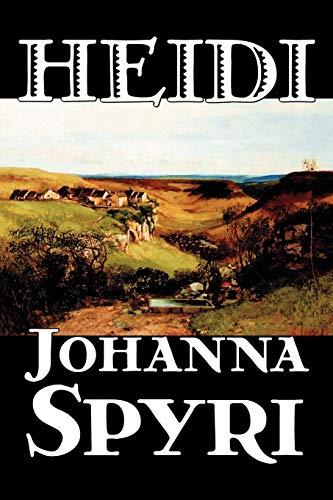 Beispielbild fr Heidi by Johanna Spyri, Fiction, Historical zum Verkauf von Buchpark
