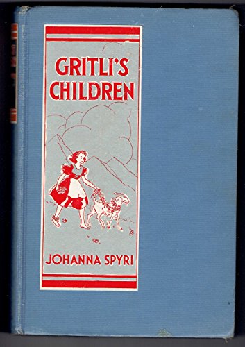 Gritli's Children (9781598184136) by Spyri, Johanna