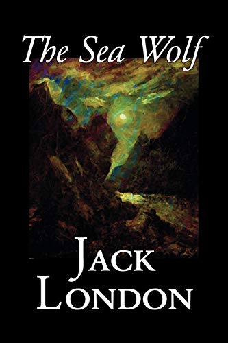 Beispielbild fr The Sea Wolf by Jack London, Fiction, Classics, Sea Stories zum Verkauf von ThriftBooks-Dallas