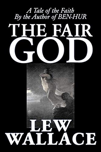 The Fair God (9781598184532) by Wallace, Lew