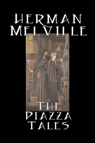 The Piazza Tales (9781598184587) by Melville, Herman