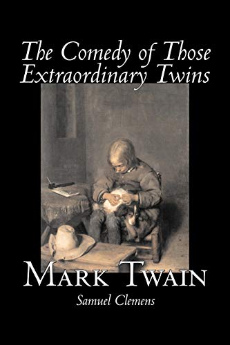 9781598184655: The Comedy of Those Extraordinary Twins
