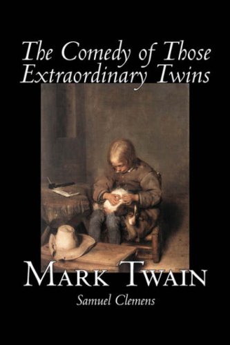 9781598184969: The Comedy of Those Extraordinary Twins