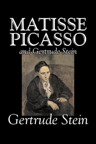 Matisse Picasso and Gertrude Stein (9781598185034) by Stein, Gertrude