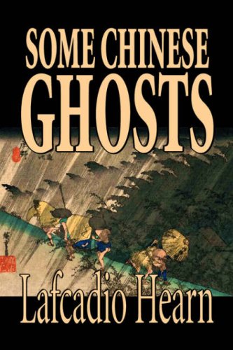 9781598185096: Some Chinese Ghosts