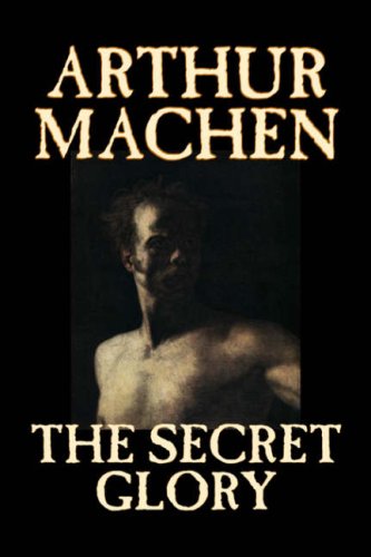 9781598185478: The Secret Glory