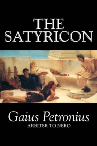 9781598185676: The Satyricon