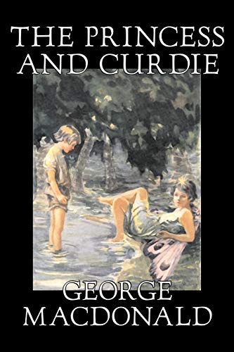 Beispielbild fr The Princess and Curdie by George Macdonald, Classics, Action Adventure zum Verkauf von PBShop.store US