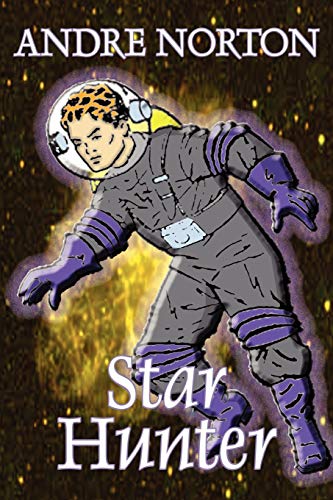 Beispielbild fr Star Hunter by Andre Norton, Science Fiction, Adventure zum Verkauf von PBShop.store US