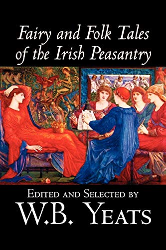 9781598186567: Fairy And Folk Tales of the Irish Peasantry