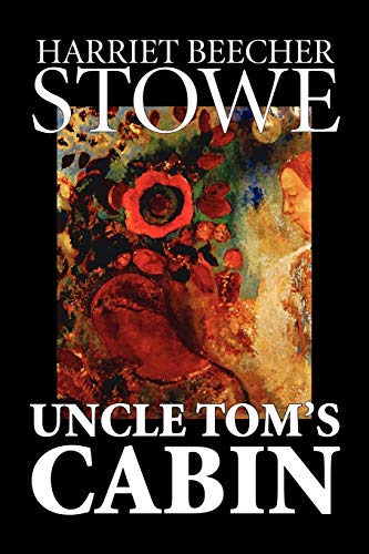 Beispielbild fr Uncle Tom's Cabin by Harriet Beecher Stowe, Fiction, Classics zum Verkauf von Lucky's Textbooks
