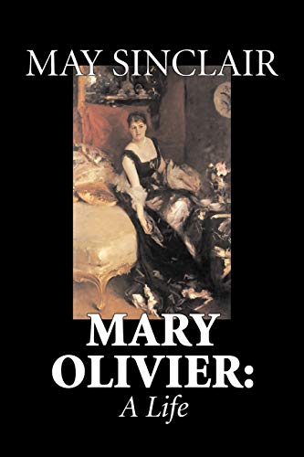9781598188745: Mary Olivier: A Life