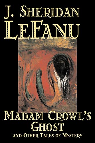 9781598188820: Madam Crowl's Ghost And Other Tales of Mystery